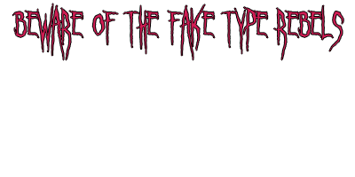 BEWAREOFTHEFAKETYPEREBELScopy.png