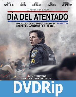 Día del Atentado (2016) DVDRip Latino Día del Atentado (2016) DVDRip Latino